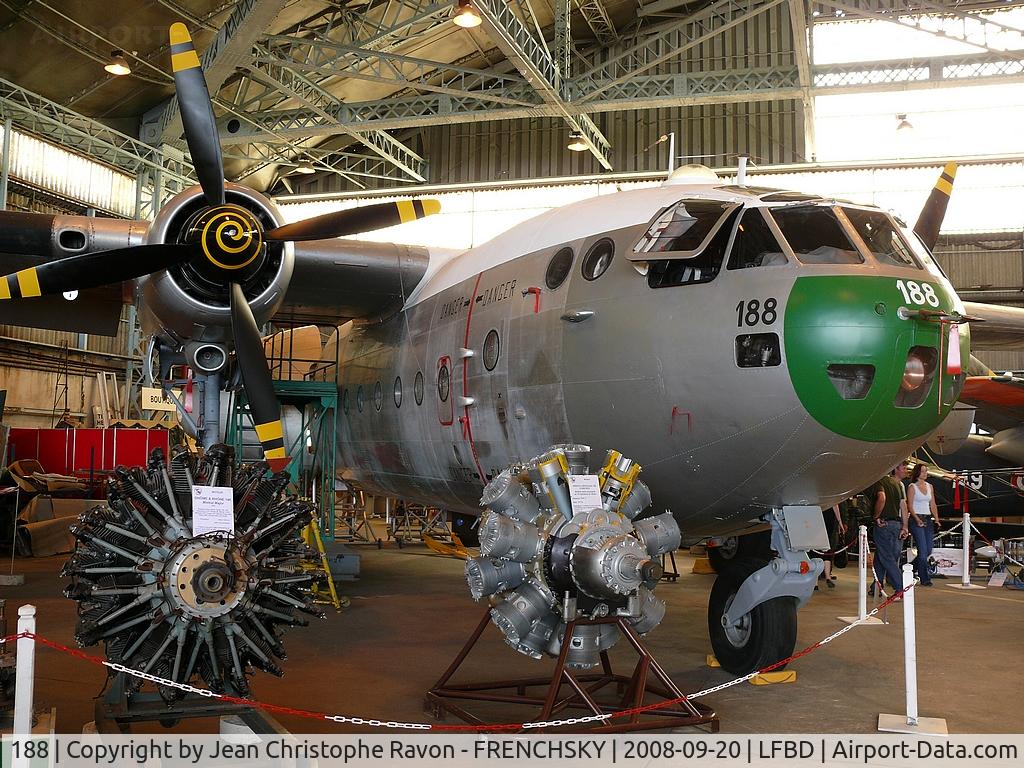 188, Nord N-2501D Noratlas C/N 188, Conservatoire de l'Air et de l'Espace d'Aquitaine