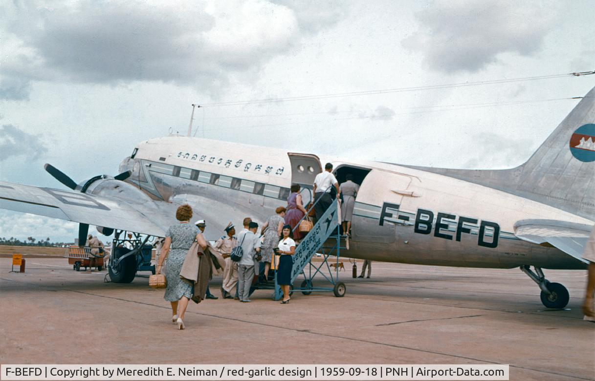 F-BEFD, 1942 Douglas DC3C-S1C3G (C-47A) C/N 13657, Picture was taken (most likely) Cambodia - Phnom Penh - Airport - Friday, September 18, 1959.