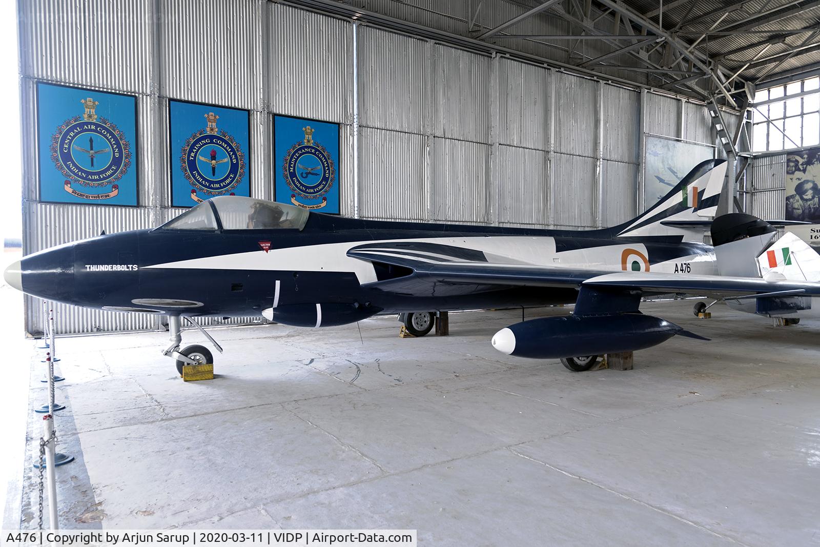 A476, Hawker Hunter FGA.56A C/N 8761, Painted in the colors of the Thunderbolts, this is a new addition to IAF Museum Palam.  IAF’s aerobatic team formed under Wg Cdr PS Brar that was a joy to watch in its day.  Thunderbolts were from No. 20 Sqn. “Lightnings”, flying the Hunter from 1959-97.