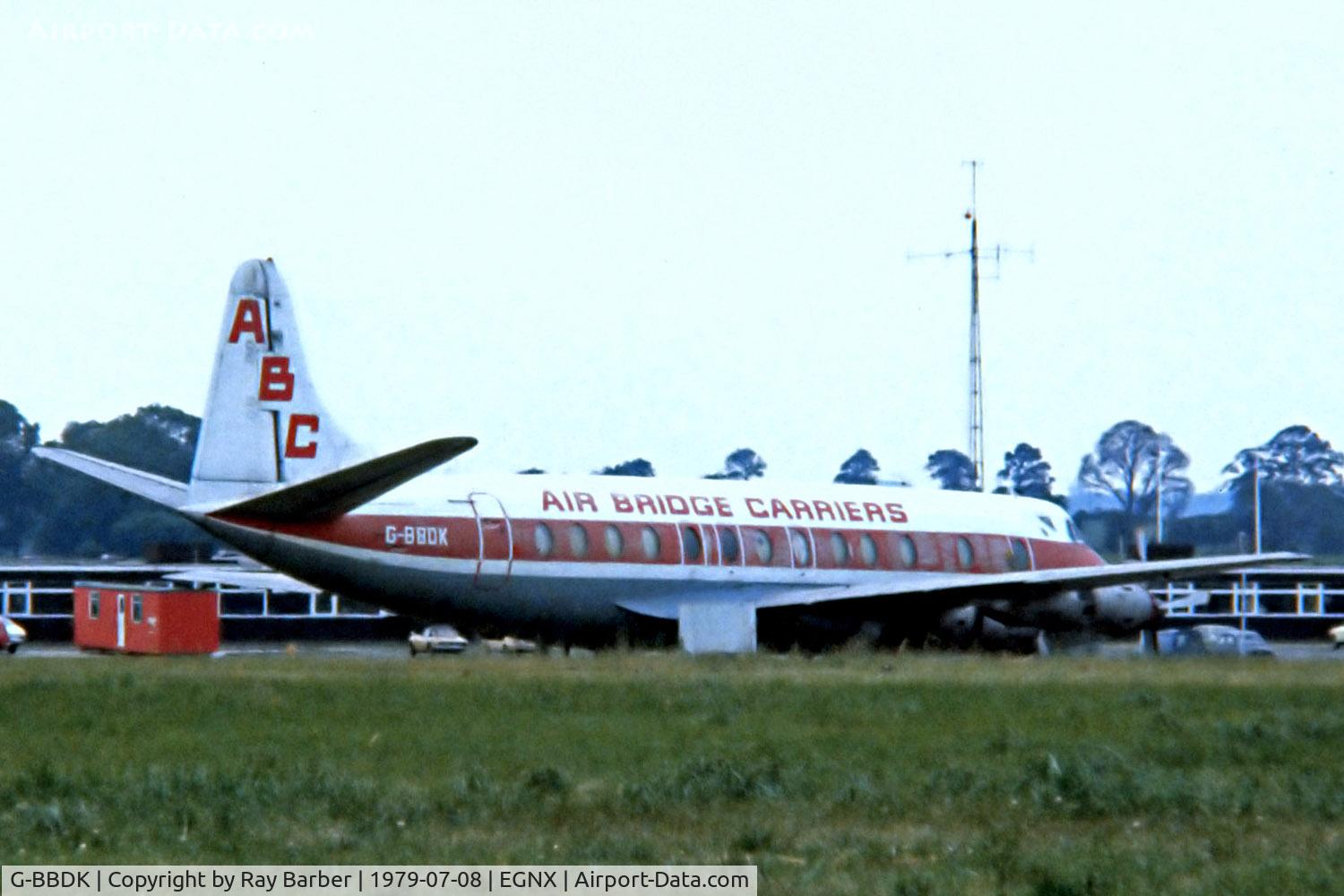 G-BBDK, 1958 Vickers Viscount 808 C/N 291, G-BBDK   Vickers Viscount 808 [291] (Air Bridge Carriers) East Midlands Airport (Castle Donington)~G 08/07/1979