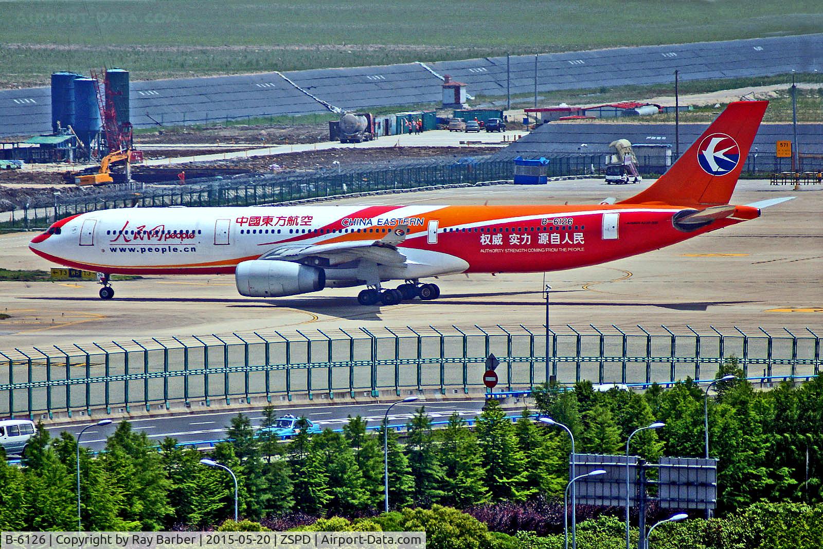 B-6126, 2006 Airbus A330-343X C/N 777, B-6126   Airbus A330-343X [777] (China Eastern Airlines) Shanghai-Pudong Int'l~B 20/05/2015