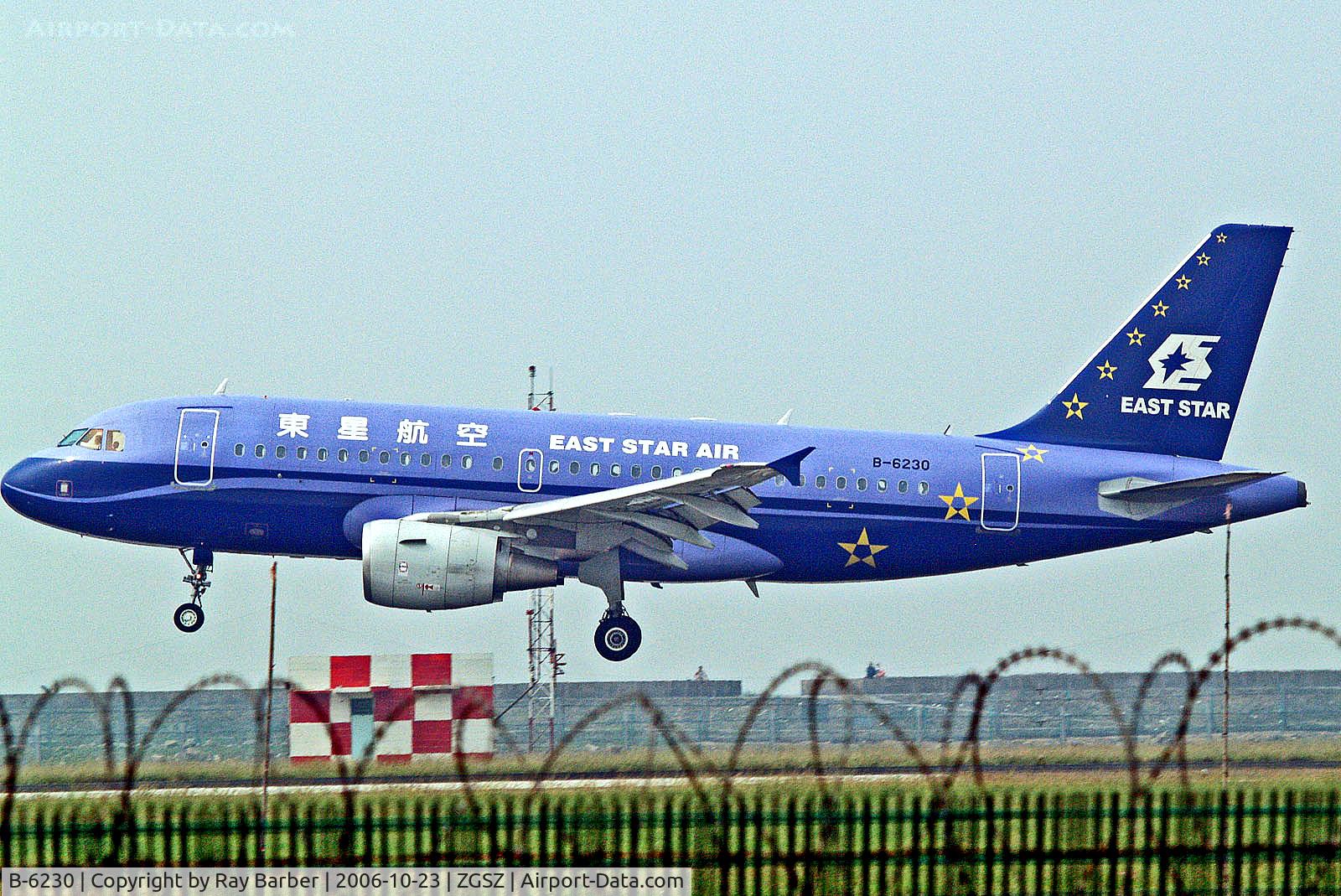 B-6230, 2006 Airbus A319-112 C/N 2774, B-6230   Airbus A319-112 [2774] (East Star Airlines) Shenzhen-Baoan~B 23/10/2006