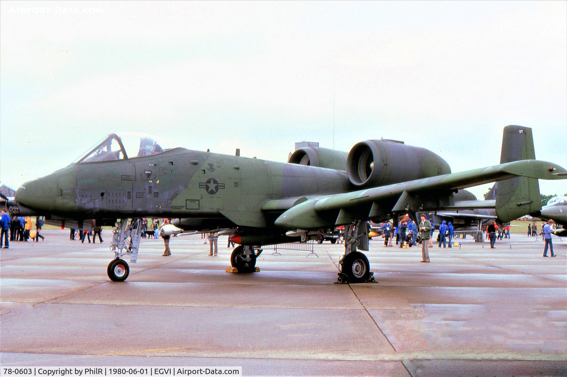78-0603, 1978 Fairchild Republic A-10A Thunderbolt II C/N A10-0223, 78-0603 1978 Fairchild A-10A Thunderbolt ll USAF International Air Tattoo RAF Greenham Common