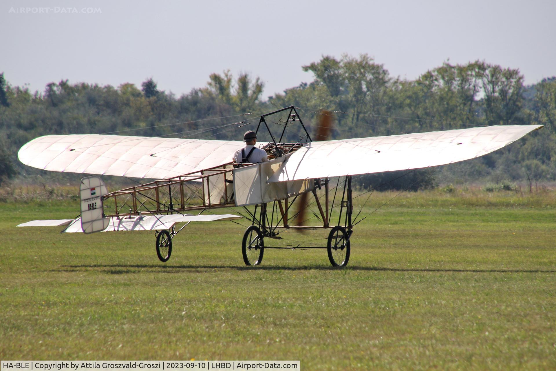 HA-BLE, 2016 Ungár Lászlo Blériot XI replika, LHBD - Börgönd Airport-Börgönd, Hungary - Börgönd Air Show 2023
