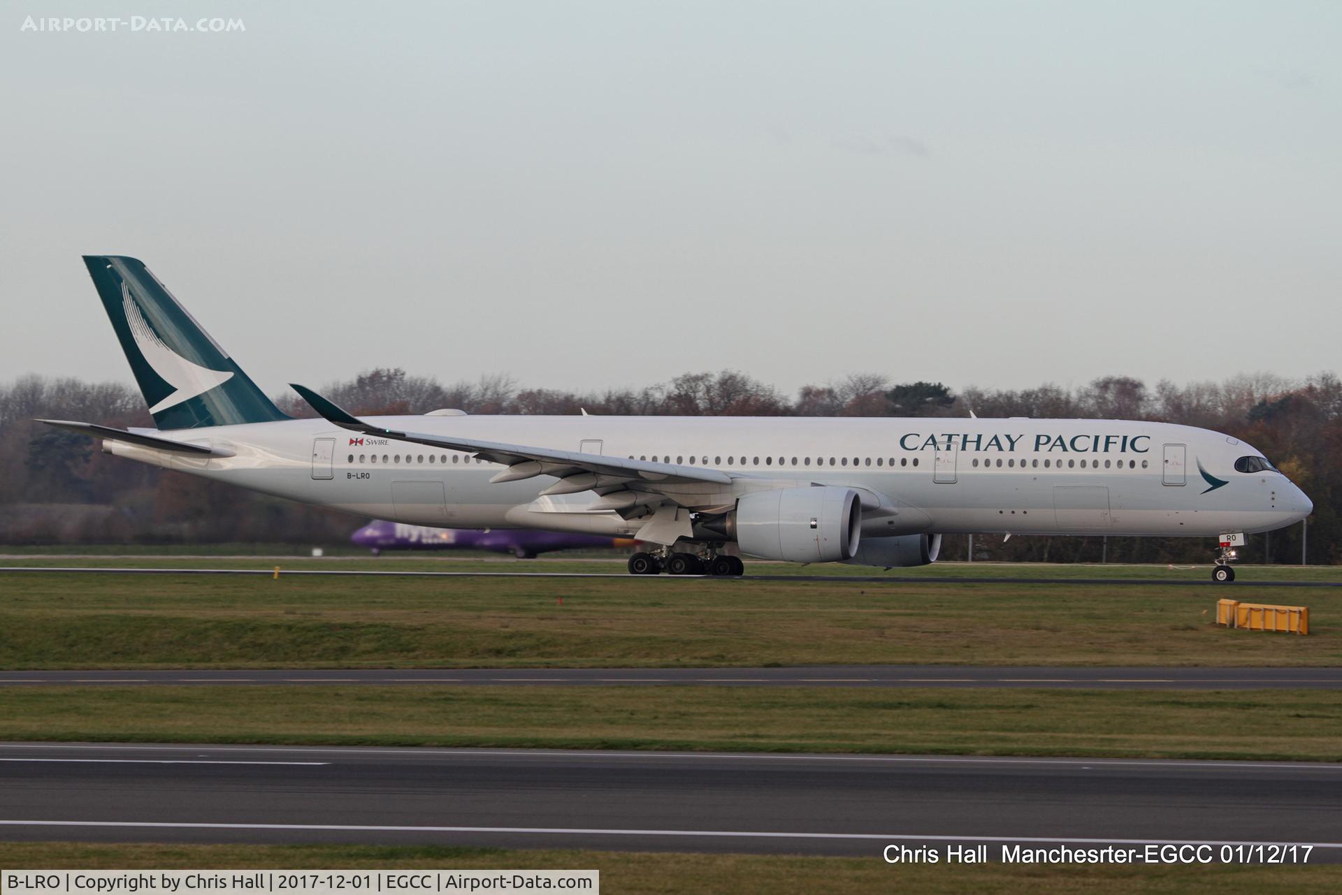 B-LRO, 2017 Airbus A350-941 C/N 093, Manchester