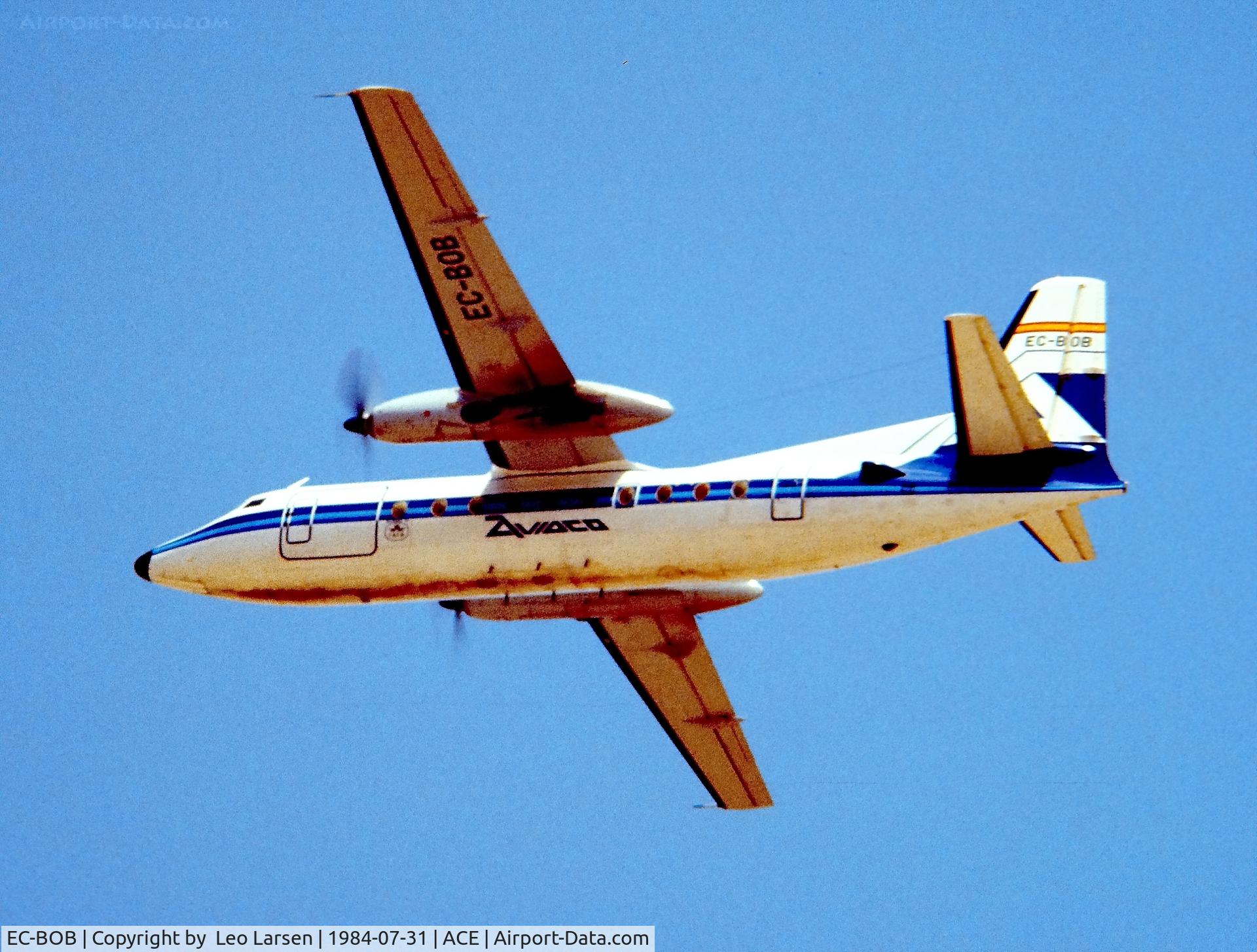 EC-BOB, 1968 Fokker F.27-600 Friendship C/N 10352, Lanzerote 31.7.1984