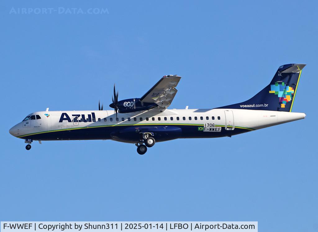 F-WWEF, 2024 ATR 72-600 C/N 1706, C/n 1706 - To be PR-YXE