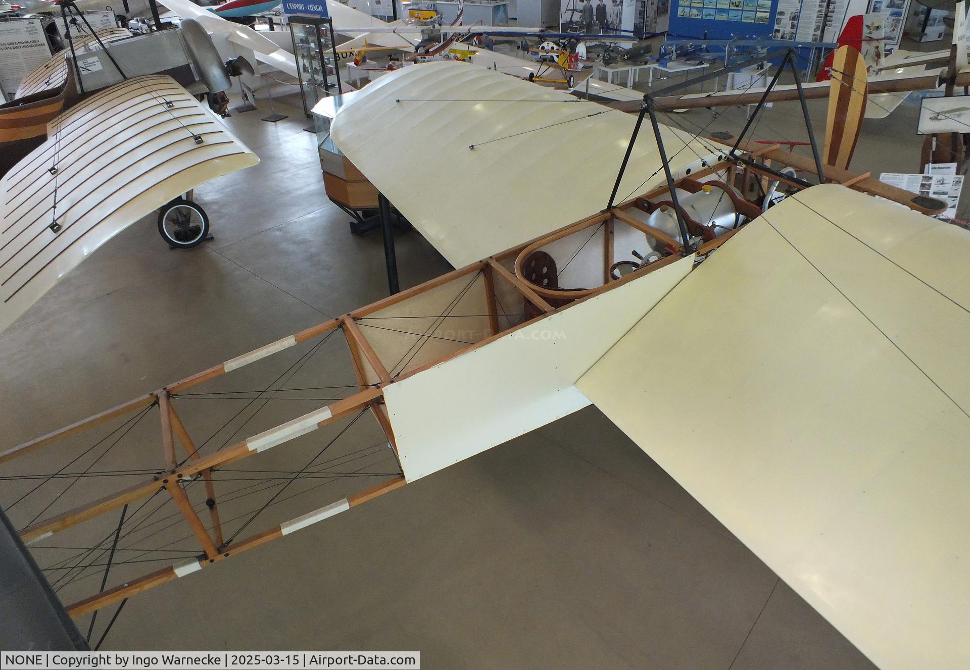 NONE, 2010 Bleriot XI Replica C/N 1_2010, Bleriot XI replica (built by Enric Pallarés Camas and Josep Andrada Bofill) at the FPAC (Fundació Parc Aeronàutic de Catalunya) Centre Cultural Aeronàutic, Barcelona El Prat airport