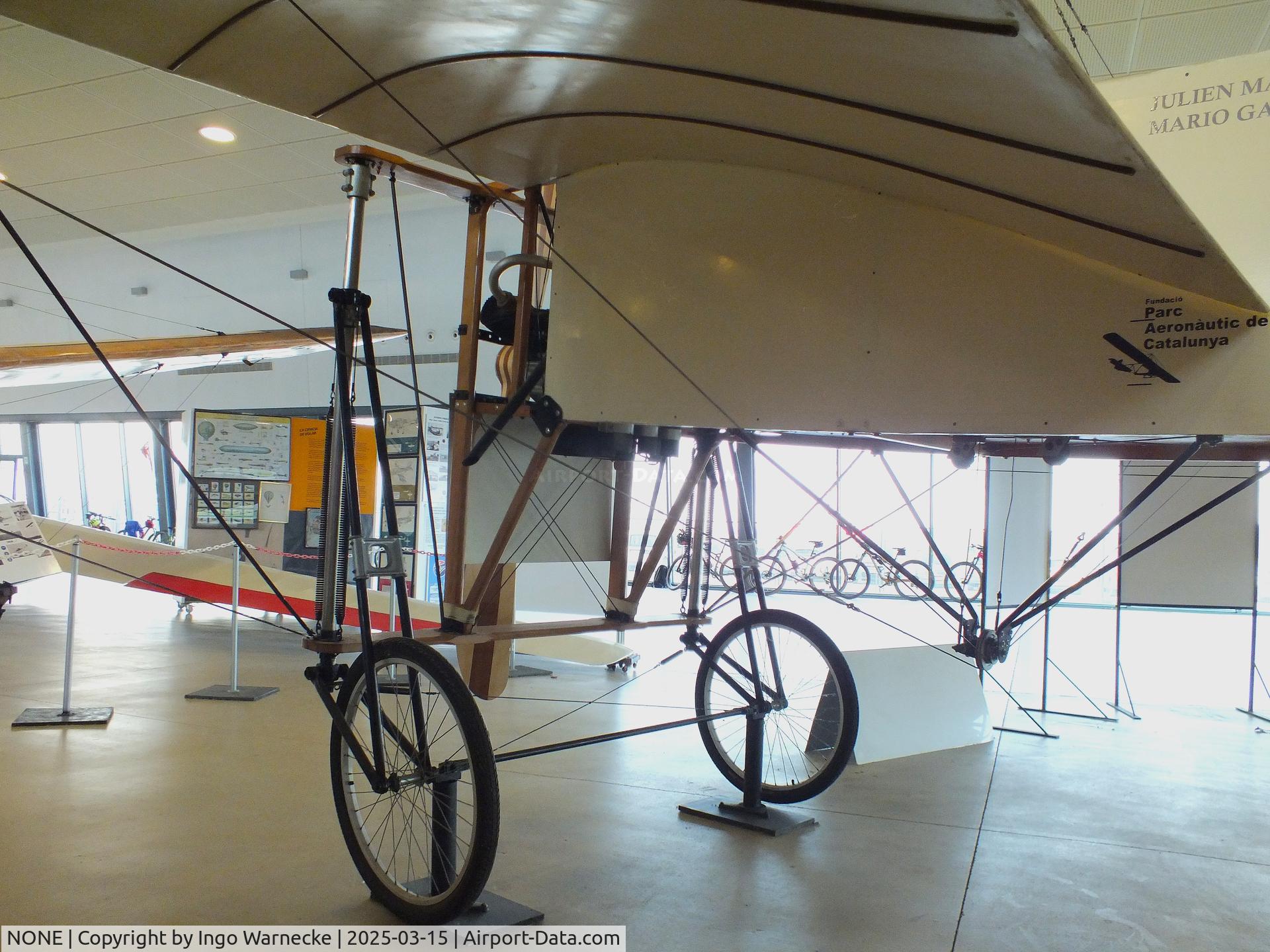NONE, 2010 Bleriot XI Replica C/N 1_2010, Bleriot XI replica (built by Enric Pallarés Camas and Josep Andrada Bofill) at the FPAC (Fundació Parc Aeronàutic de Catalunya) Centre Cultural Aeronàutic, Barcelona El Prat airport