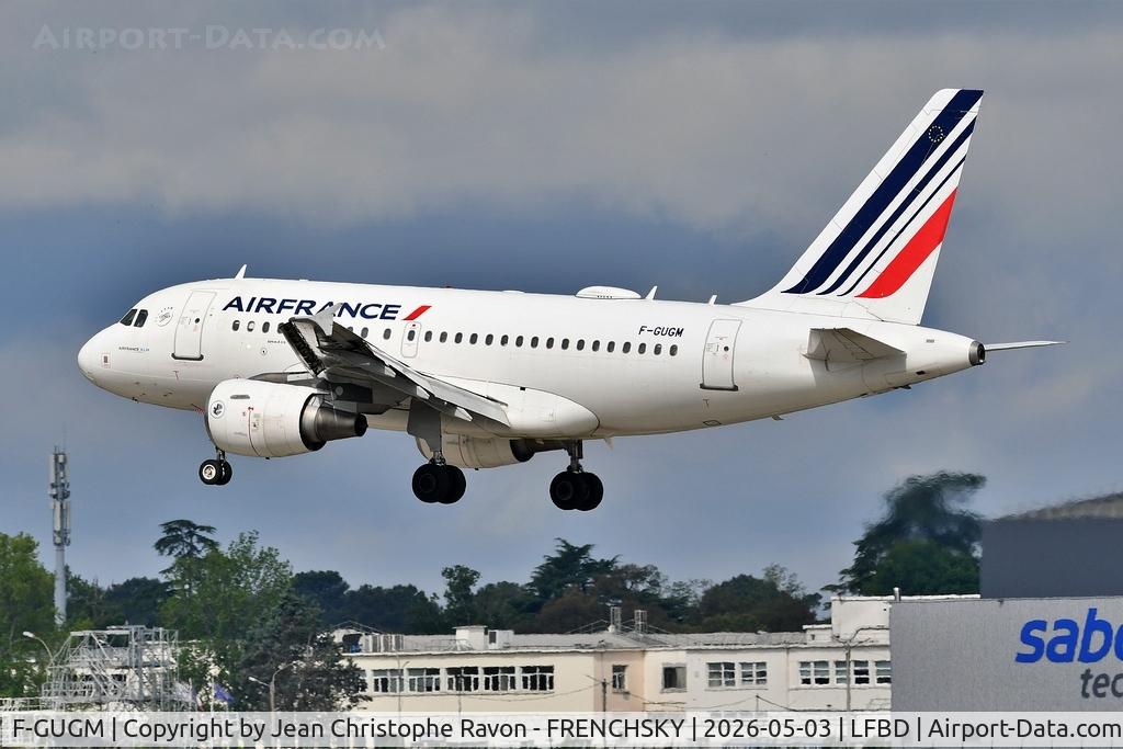F-GUGM, 2006 Airbus A318-111 C/N 2750, Paris (CDG)	Bordeaux (BOD)	AF7432