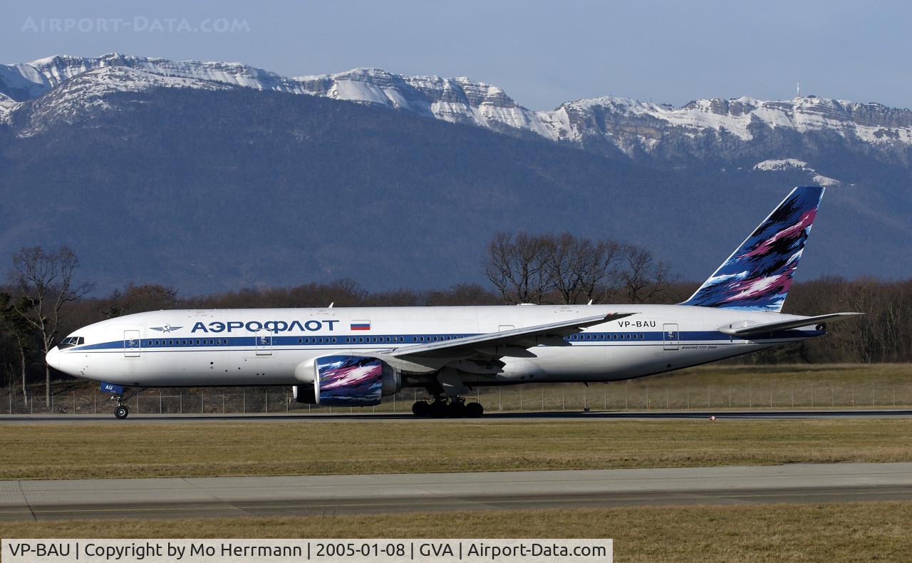 VP-BAU, Boeing 777-2Q8/ER C/N 27608, Aeroflot B777 at Geneva