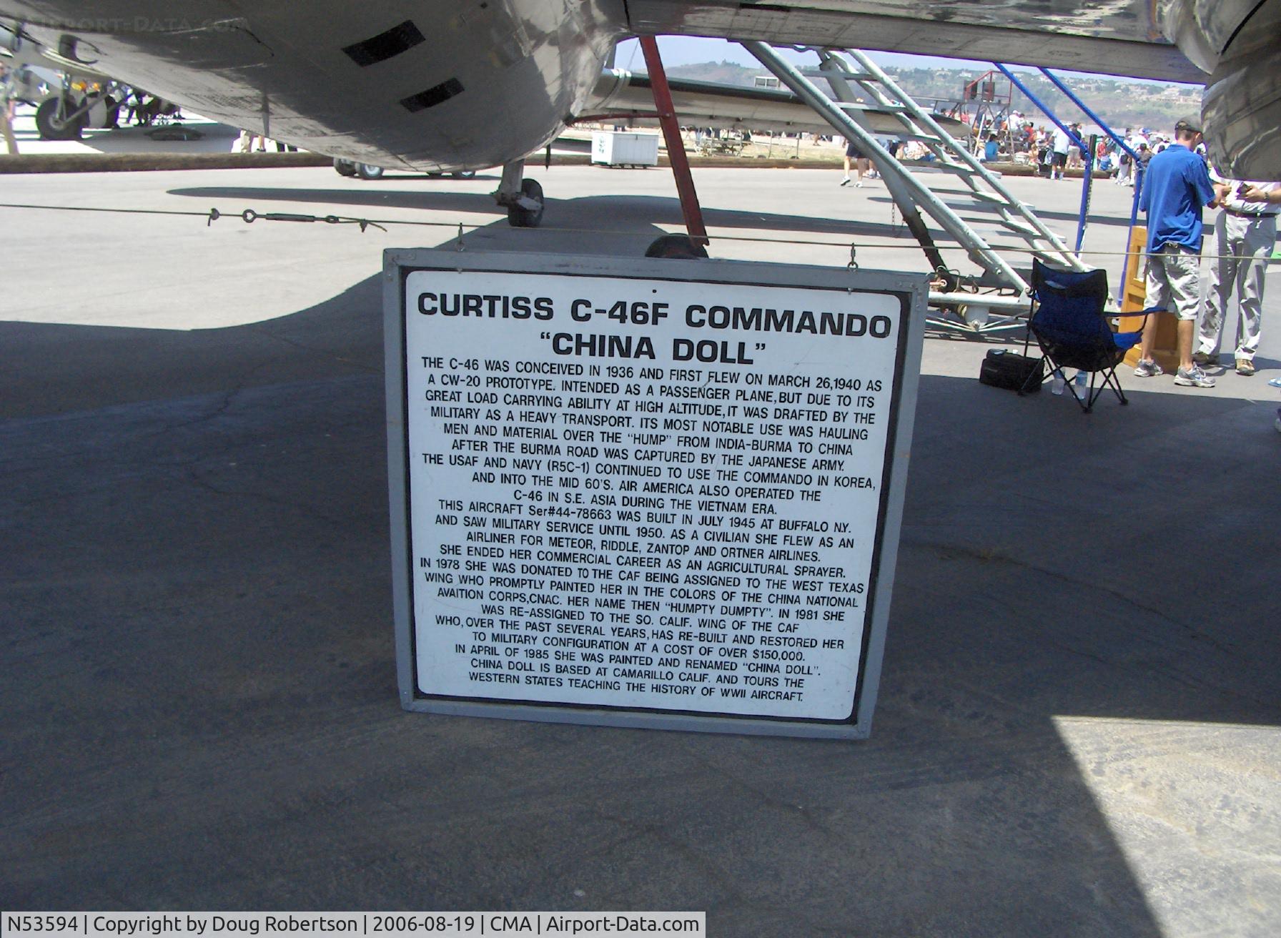 N53594, 1944 Curtiss C-46F Commando C/N 22486, 1945 Curtiss C-46F COMMANDO 'China Doll' ex 'Humpty-Dumpty', two P&W R-2800s 2,000 Hp each, History display panel