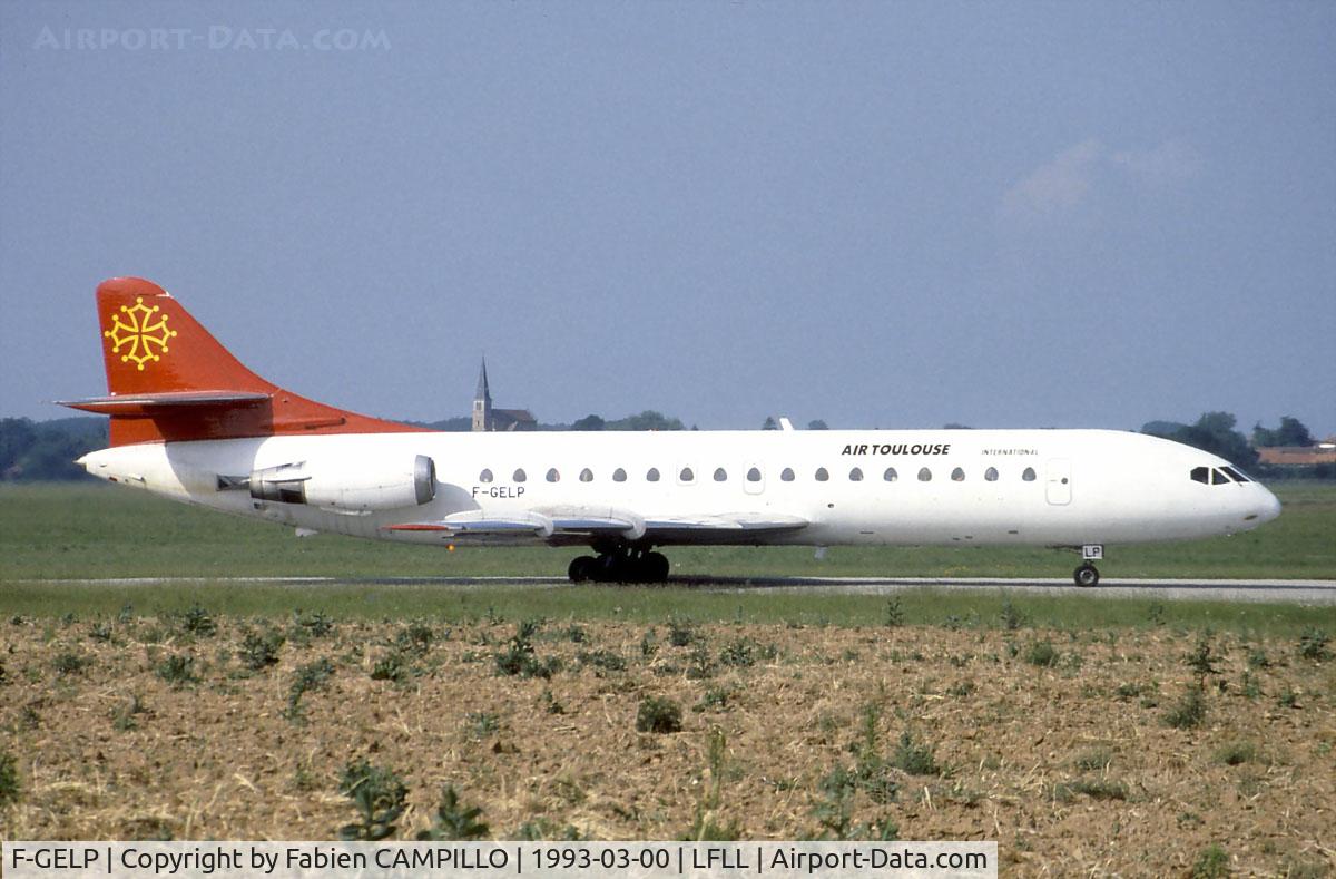 F-GELP, 1964 Sud Aviation SE-210 Caravelle 10B3 Super B C/N 187, Air Toulouse