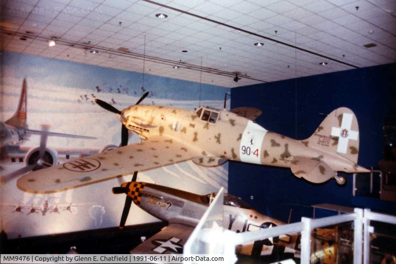 MM9476, Macchi MC.202 Folgore C/N Not found MM9476, MC.202 at the National Air & Space Museum.  It's real identity is unknown, but the NASM restored it to this one.
