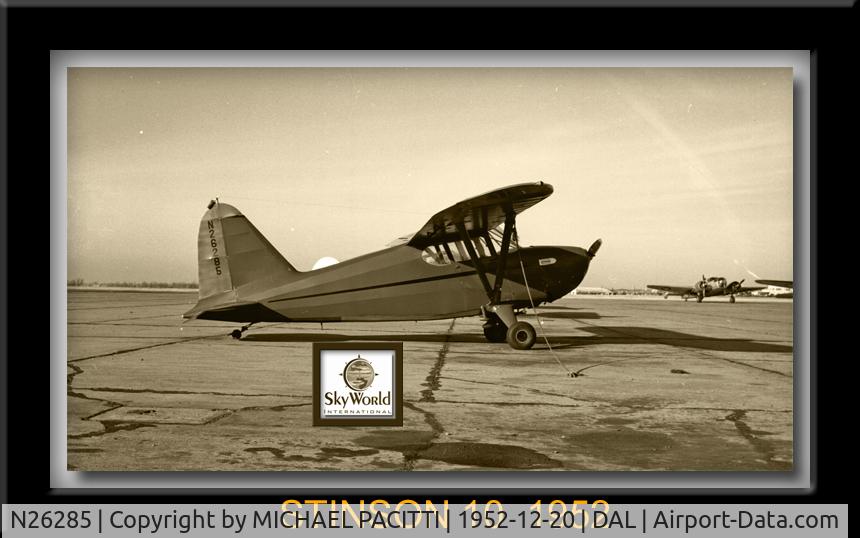 N26285, 1940 Stinson 10 C/N 7576, RELIANT 10 AT LOVE FIELD 2952