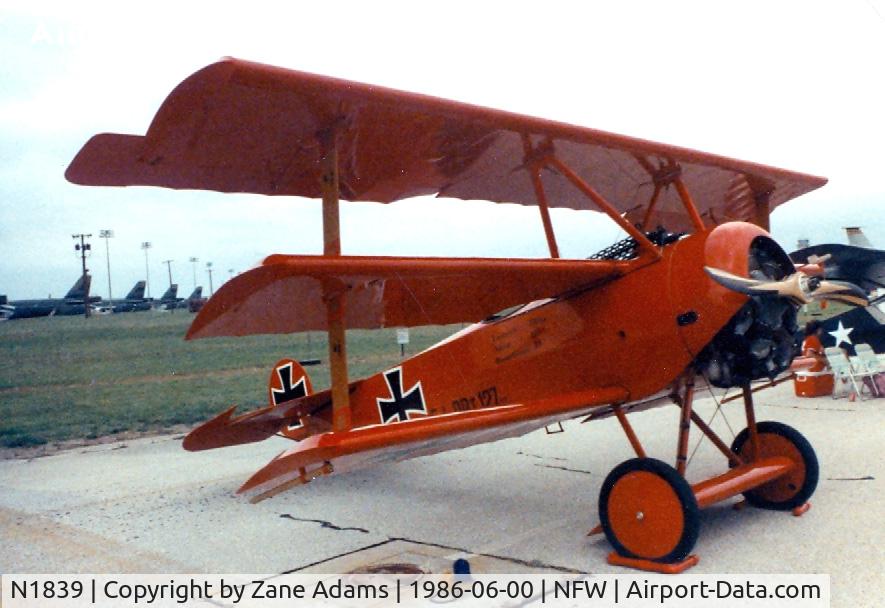 N1839, 1980 Fokker Dr.1 Triplane Replica C/N 1839, Fokker Dr-I Replica - this aircraft is now on display at the Cavanaugh Flight Museum