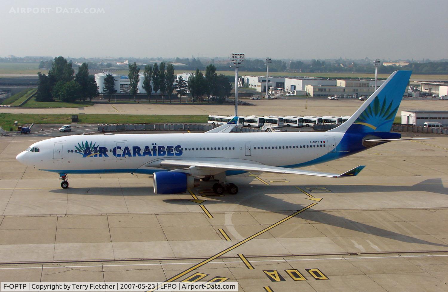 F-OPTP, 1999 Airbus A330-223 C/N 240, Air Caribes A330 taxies onto stand at Paris Orly in May 2007