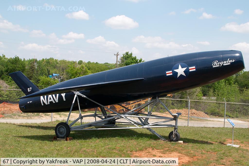 67, Vought SSM-N-9a Regulus II C/N Not found 67, Chance Vaught Regulus 1