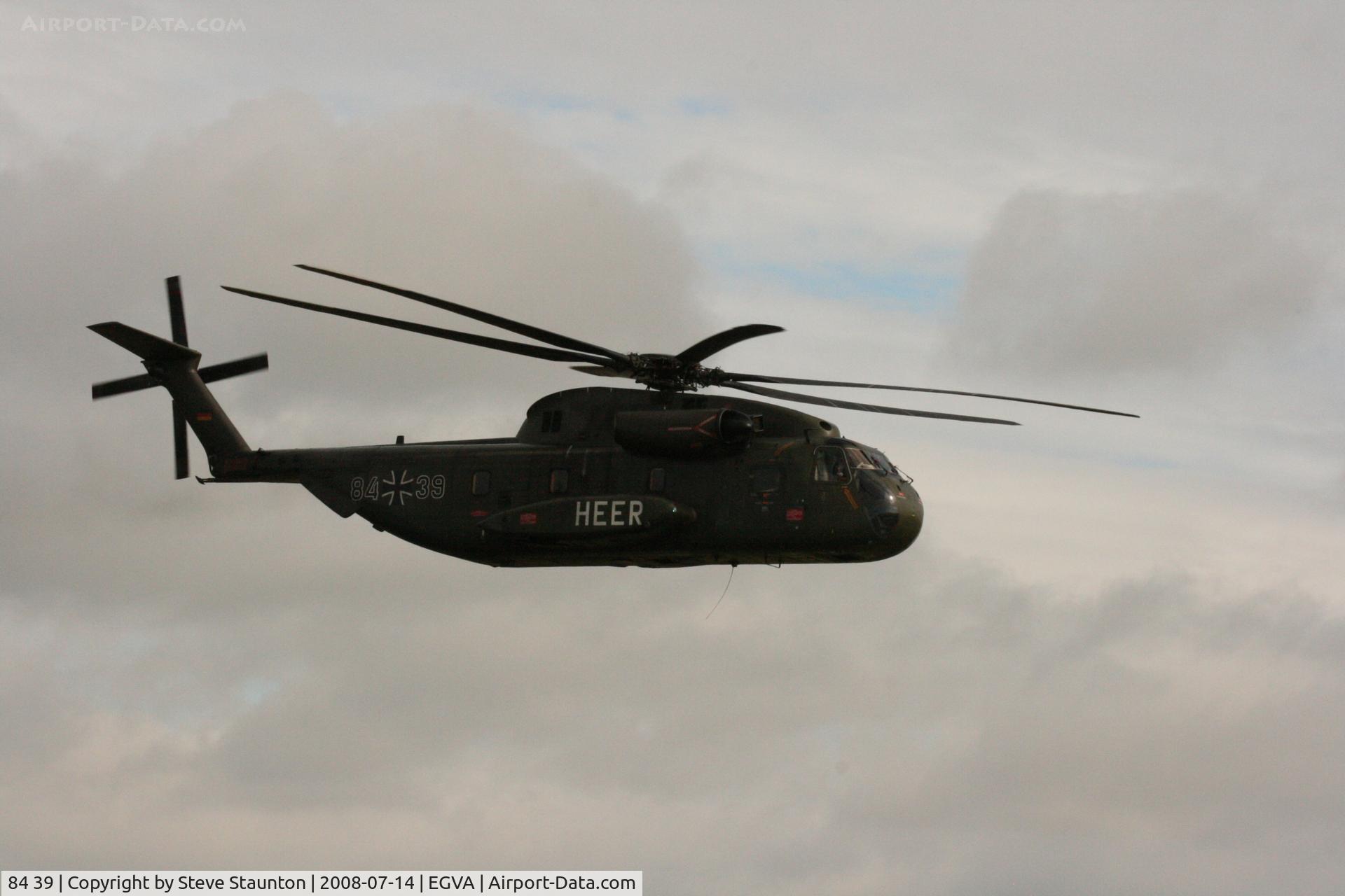 84 39, Sikorsky (VFW-Fokker) CH-53G C/N V65-037, Taken at the Royal International Air Tattoo 2008 during arrivals and departures (show days cancelled due to bad weather)