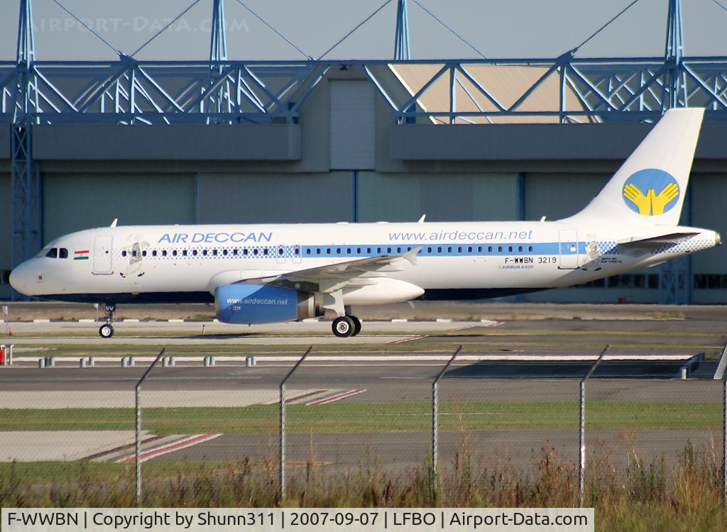 F-WWBN, 2007 Airbus A320-232 C/N 3219, c/n 3219 - To be VT-DNW