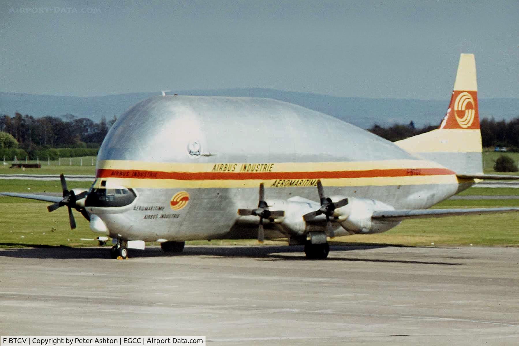 F-BTGV, Aero Spacelines 377SGT Super Guppy Turbine C/N 0001, Aeromaritime Airbus Industries Super Guppy 201
