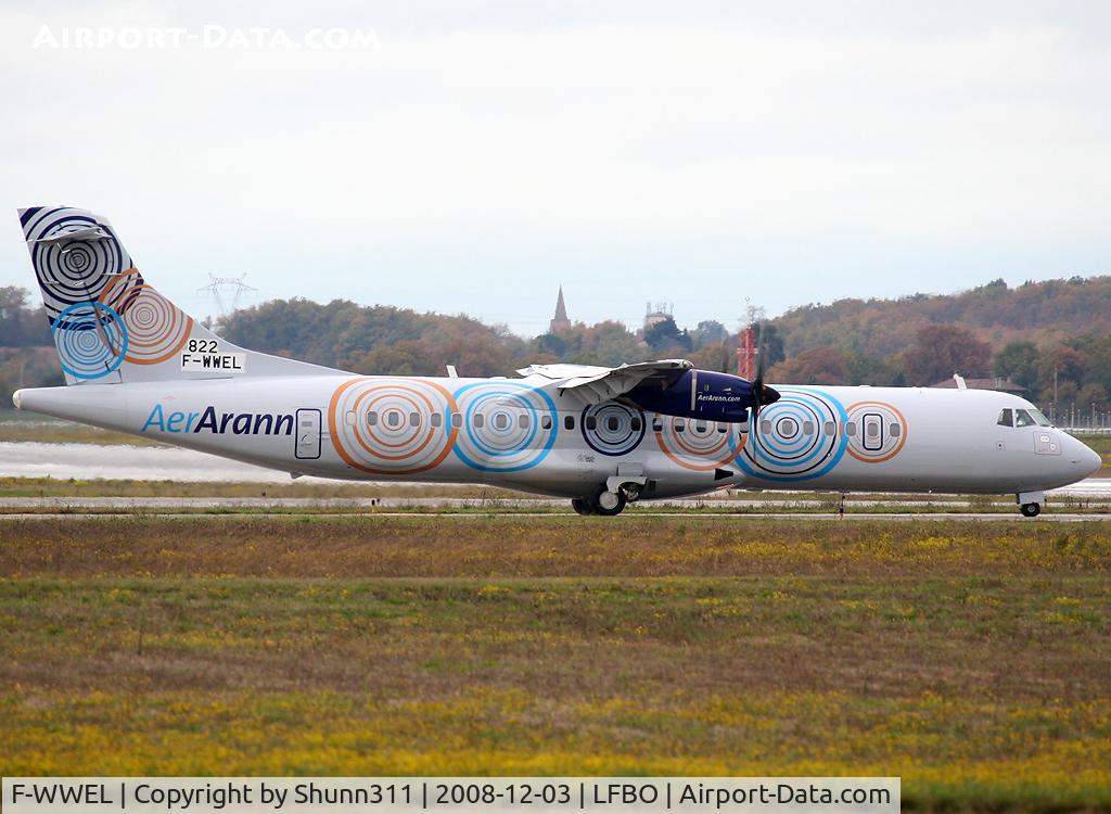 F-WWEL, 2008 ATR 72-212A C/N 822, C/n 0822 - EI-RER ntu... For Golden Air