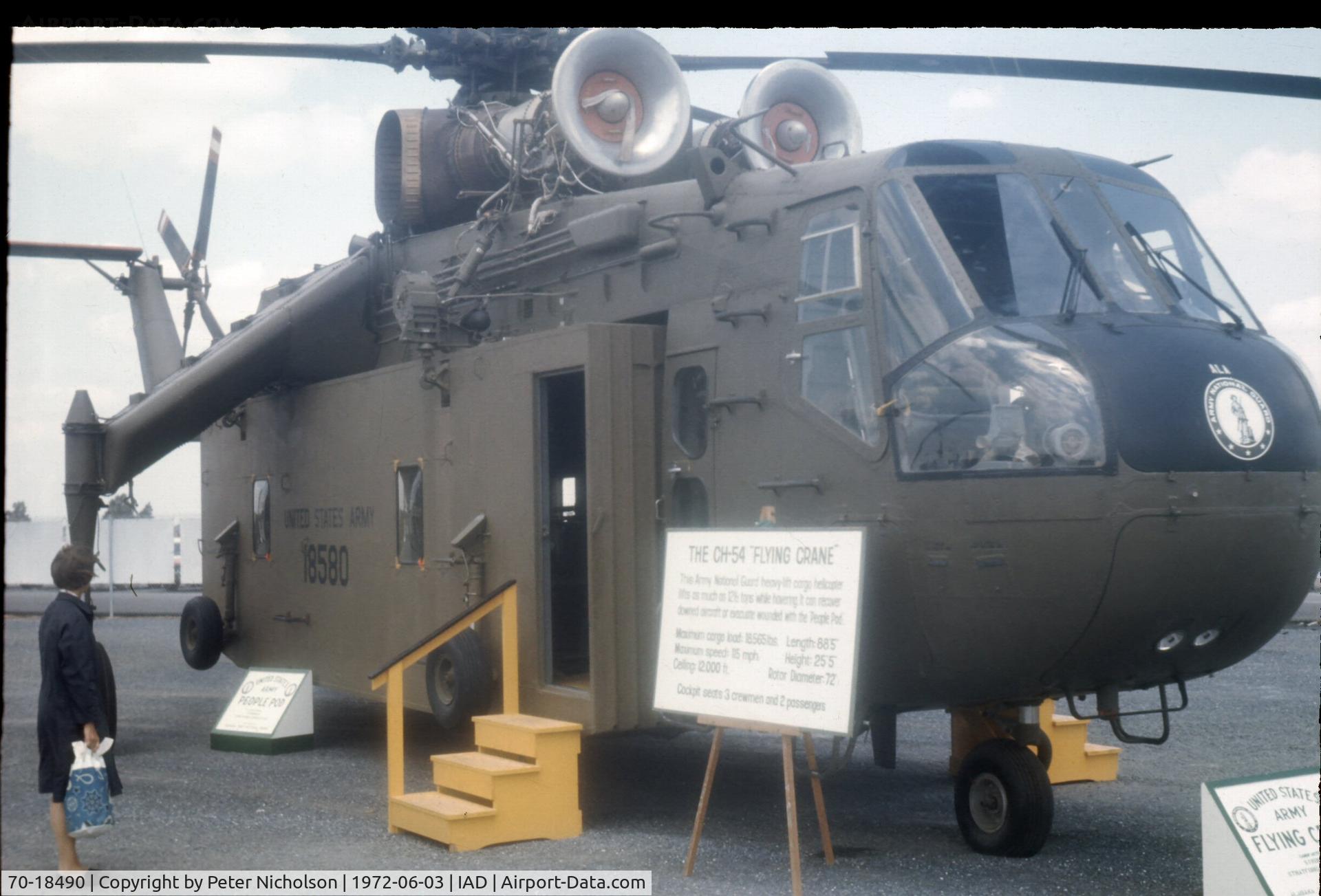 70-18490, 1970 Sikorsky CH-54B Tarhe C/N 64-098, In service with Alabama Army National Guard and displayed with mission pod 68-18580 at Transpo 72 at Dulles Airport.