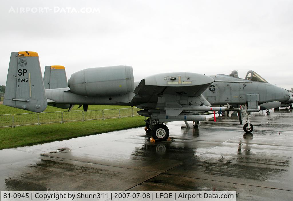 81-0945, 1981 Fairchild Republic A-10A Thunderbolt II C/N A10-0640, Displayed during LFOE Airshow 2007