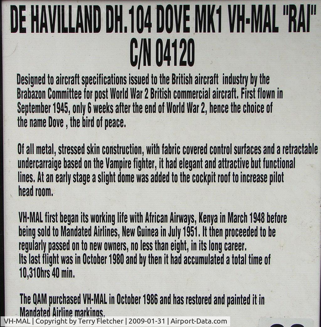 VH-MAL, 1948 De Havilland DH-104 Dove 1 C/N 04120, At the Queensland Air Museum, Caloundra, Australia - potted history of DH Dove c/n 04120