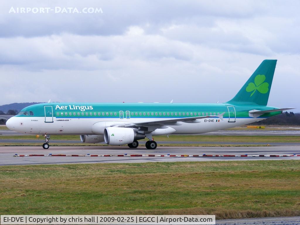 EI-DVE, 2007 Airbus A320-214 C/N 3219, Aer Lingus