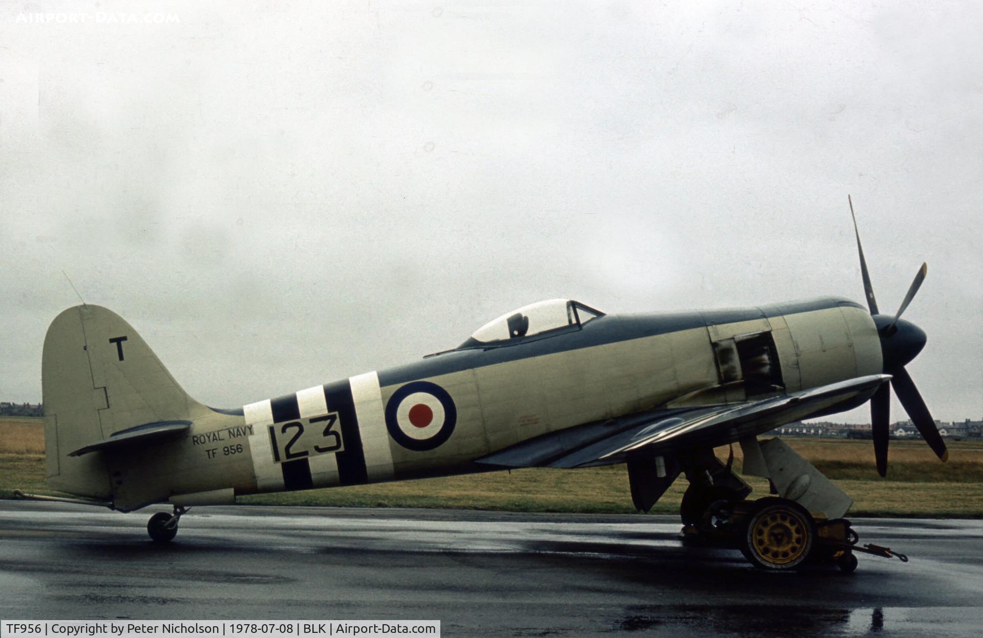 TF956, Hawker Sea Fury FB.11 C/N Not found TF956, Sea Fury of the Royal Navy Historic Flight displayed at the 1978 Blackpool Airshow.