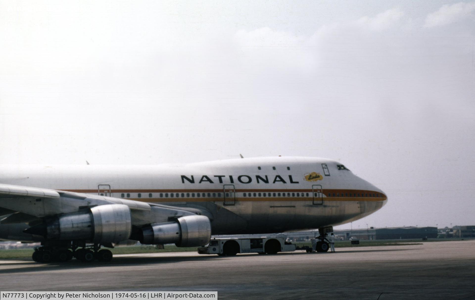 N77773, 1970 Boeing 747-135 C/N 19919, Boeing 747-135 named Linda of National Airlines at Heathrow in the Spring of 1974.
