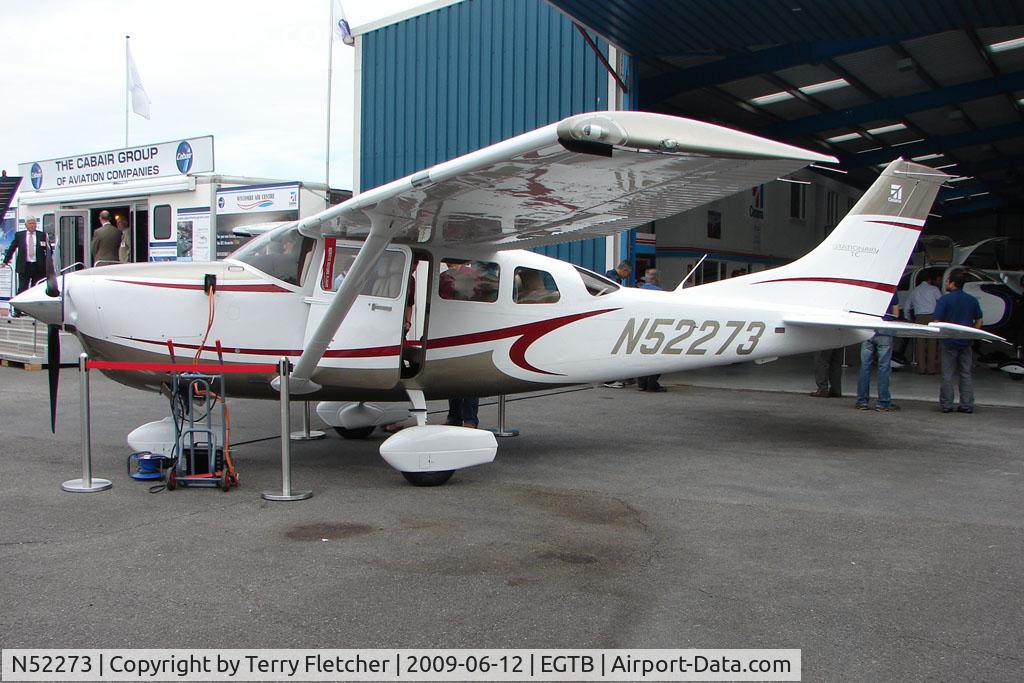 N52273, Cessna T206H Turbo Stationair C/N T20608907, Cessna Stationair exhibited at 2009 AeroExpo at Wycombe Air Park