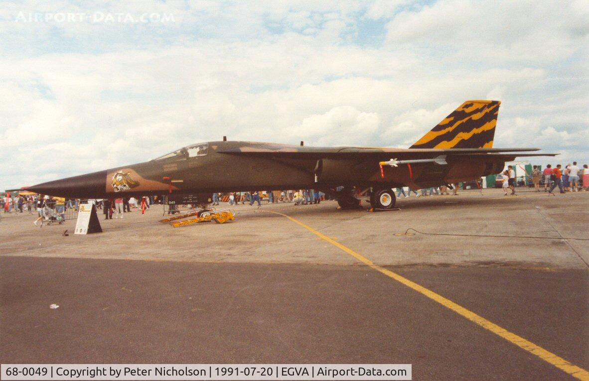 68-0049, 1968 General Dynamics F-111E Aardvark C/N A1-218, F-111E, callsign Roar 1, of 79th Tactical Fighter Squadron/20th Tactical Fighter Wing at the Tiger Meet of the 1991 Intnl Air Tattoo at RAF Fairford.