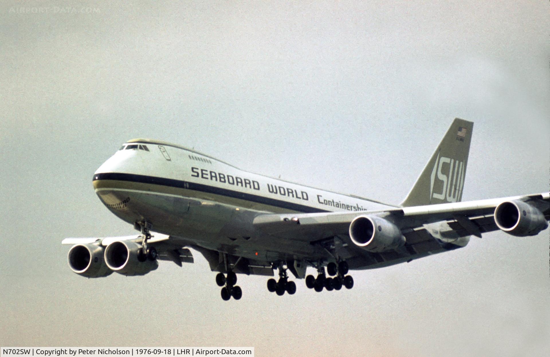 N702SW, 1975 Boeing 747-245F C/N 20827, Boeing 747 freighter of Seaboard World landing at London Heathrow in the late Summer of 1976.