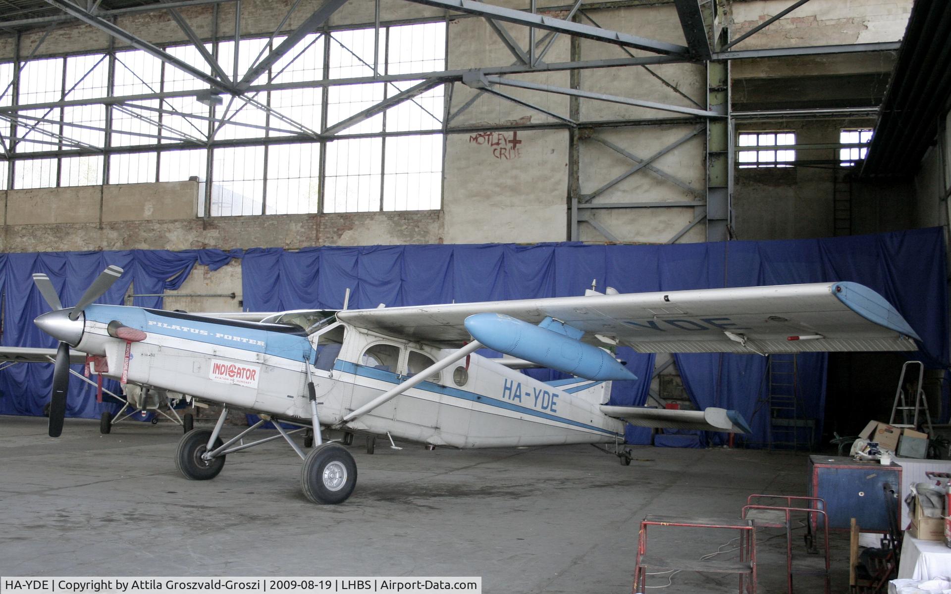 HA-YDE, 1981 Pilatus PC-6/B2-H2 C/N 814, Budaörs-Airport / Hungary - LHBS / Hangar