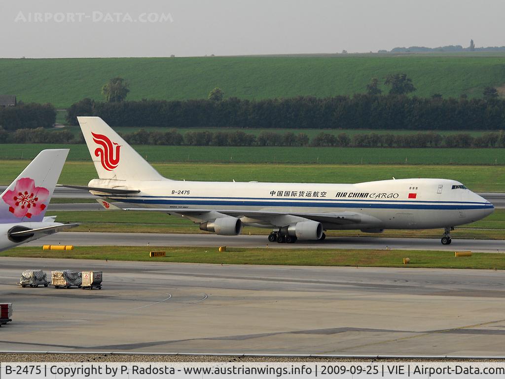B-2475, 2005 Boeing 747-4FTF/SCD C/N 34239, Air China started Cargo operations to VIE im September 2009