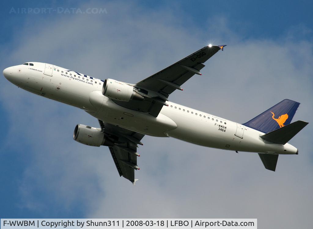 F-WWBM, 2008 Airbus A320-216 C/N 3464, C/n 3464 - To be EI-DSO