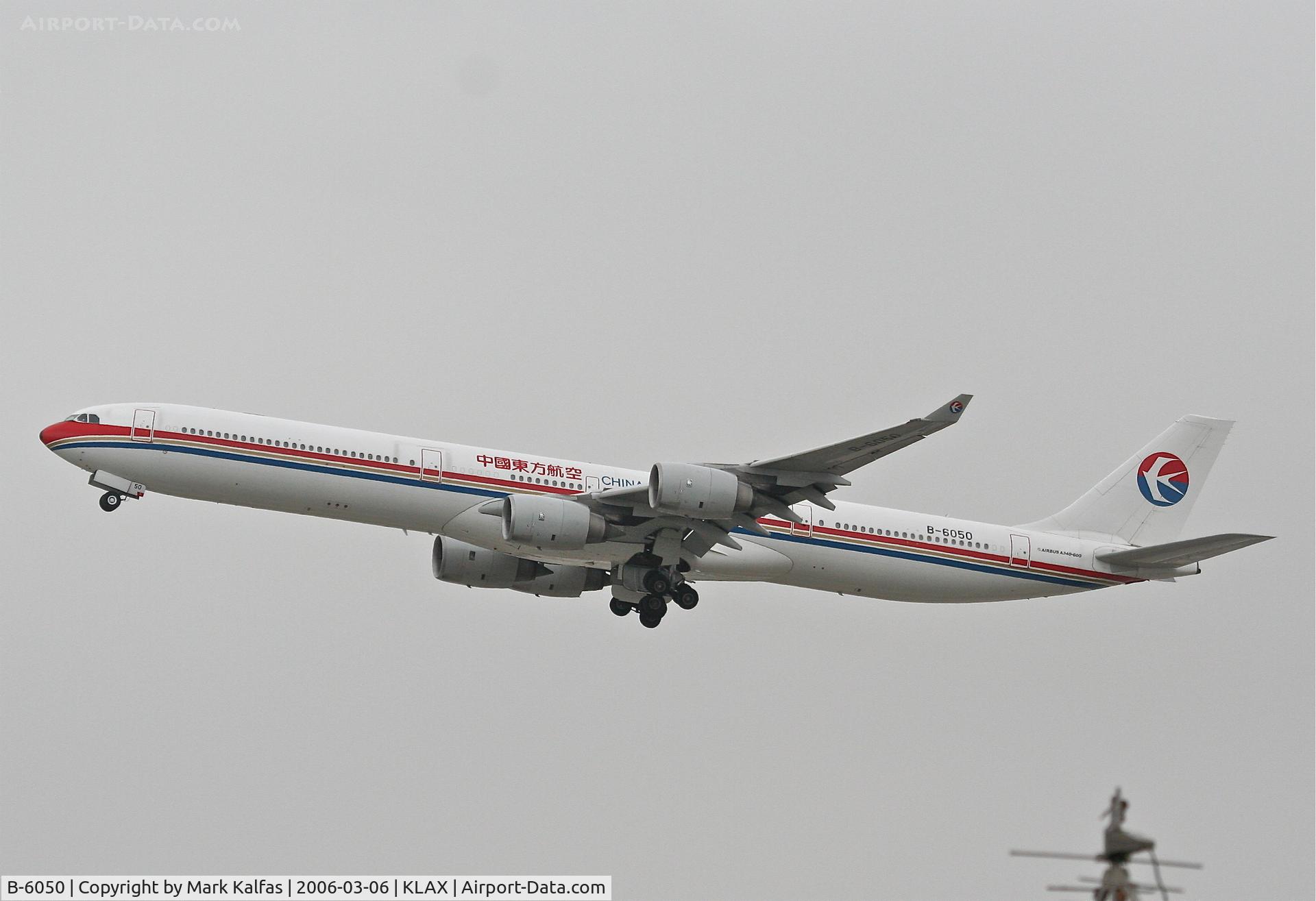B-6050, 2002 Airbus A340-642 C/N 468, China Eastern A340-642 , 25R departure KLAX.