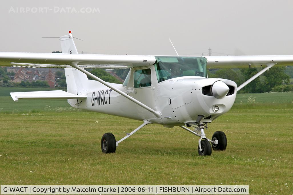 G-WACT, 1982 Reims Cessna F152 C/N 1908, Reims F152 at Fishburn Airfield, UK in 2006. Previously registered as G-BKFT.