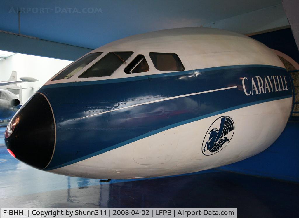 F-BHHI, Sud Aviation SE-210 Caravelle I C/N 02, Cokpit section preserved @ Le Bourget Museum