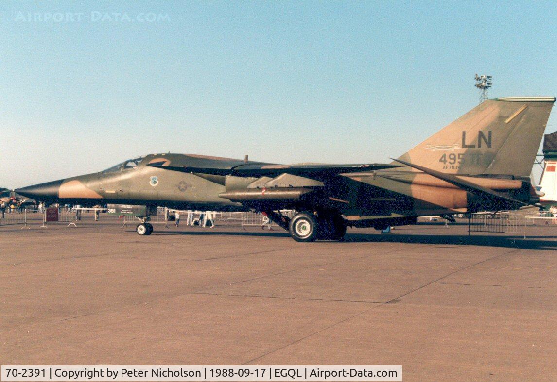 70-2391, 1970 General Dynamics F-111F Aardvark C/N E2-30, F-111F of 495th Tactical Fighter Squadron/48th Tactical Fighter Wing at RAF Lakenheath on display at the 1988 RAF Leuchars Airshow.