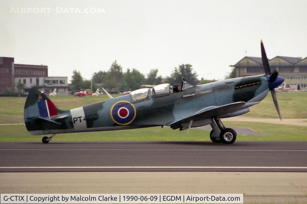 G-CTIX, 1944 Supermarine 509 Spitfire TR.IX (HF.IXe) C/N Not found G-CTIX, Supermarine 509 Spitfire T9. Operated by Charles Church Displays Ltd and seen at the Battle of Britain Airshow, A&AEE, Boscombe Down in 1990.