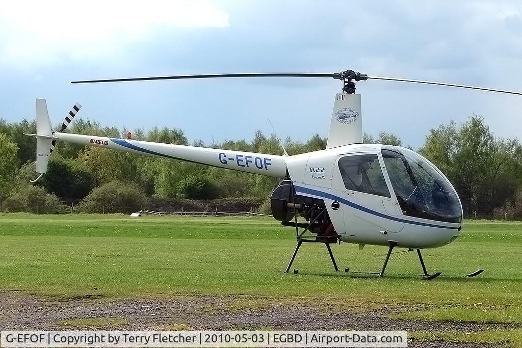 G-EFOF, 2004 Robinson R22 Beta C/N 3605, 2004 Robinson Helicopter Co Inc ROBINSON R22 BETA at Derby Eggington