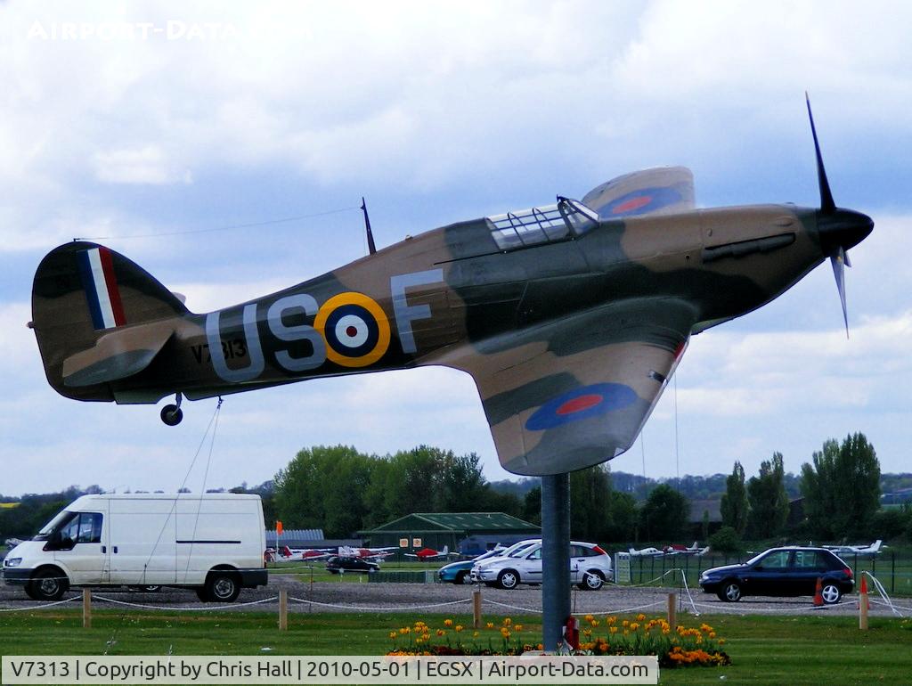 V7313, Hawker Hurricane I Replica C/N Not found V7313, Hawker Hurricane 1 (Replica) gate guardian at North Weald