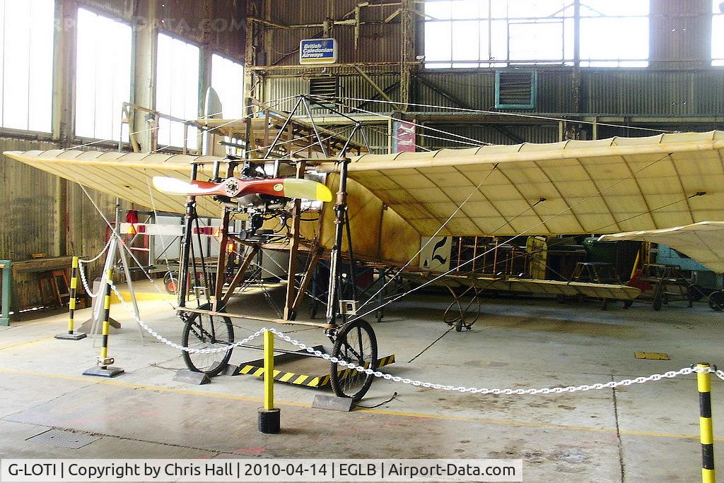 G-LOTI, 1982 Bleriot XI Replica C/N PFA 088-10410, preserved at the Brooklands Museum