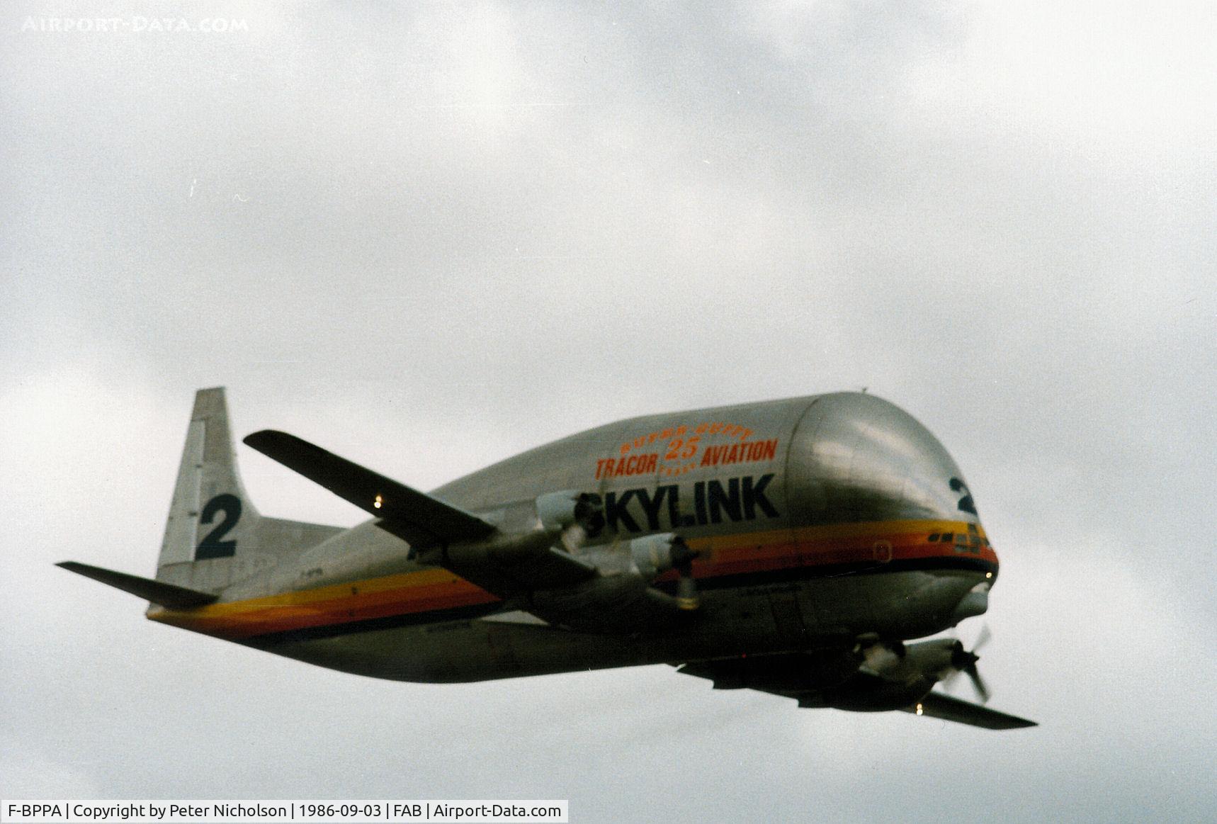 F-BPPA, 1969 Aero Spacelines 377SGT Super Guppy Turbine C/N 0002, Super Guppy displayed at the 1986 Farnborough Airshow.