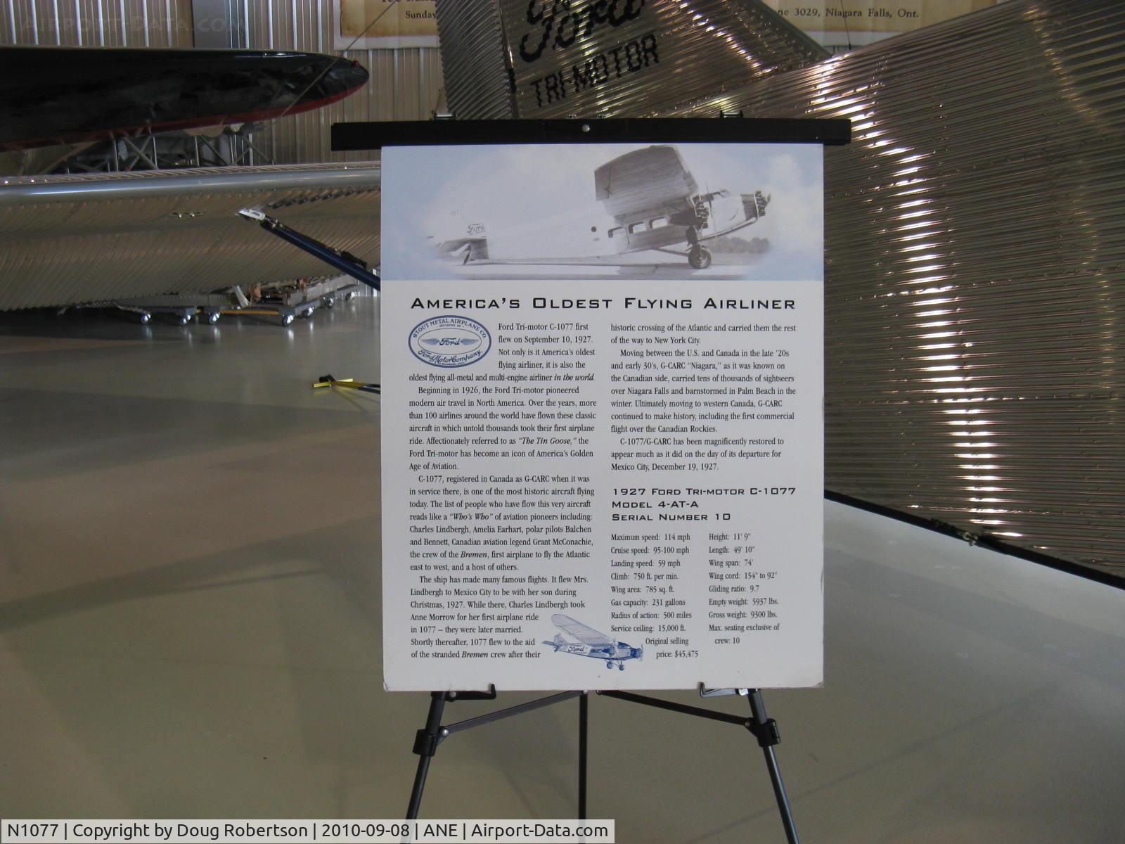 N1077, 1927 Ford 4-AT-B Tri-Motor C/N 10, 1927 Ford 4-AT-B Tri-Motor, three Wright R-975 A B D&E, C/N 10 oldest Ford Tri-Motor flying, data, at Golden Wings Museum. View Large for easy reading.