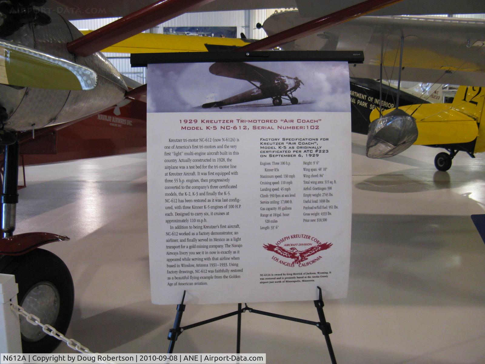 N612A, Kreutzer K-5 C/N 102, 1929 Kreutzer K-5 AIR COACH, three Kinner K-5 5 cylinder radials 100 Hp each, upgraded from K-2 to K-3 to K-5, Sole remaining example, history & data, at Golden Wings Museum. View Large.