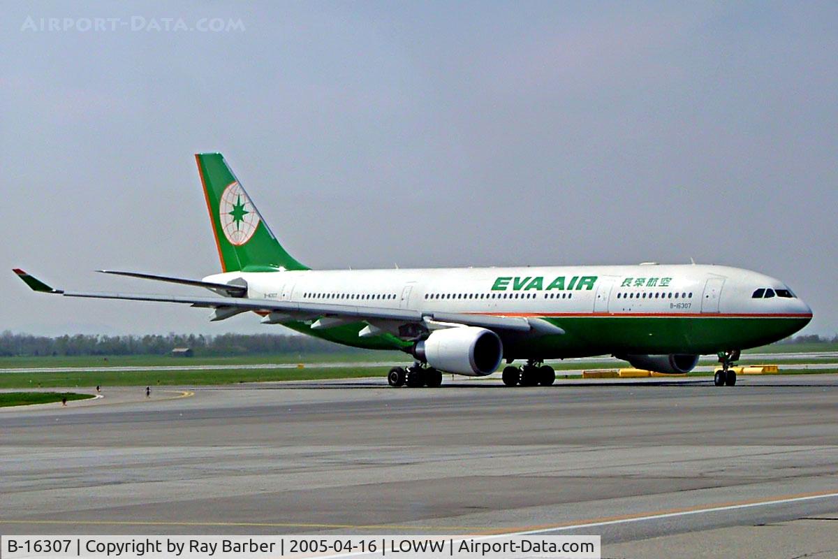 B-16307, 2004 Airbus A330-203 C/N 634, Airbus A330-203 [634] (EVA Airways) Vienna~OE 16/04/2005